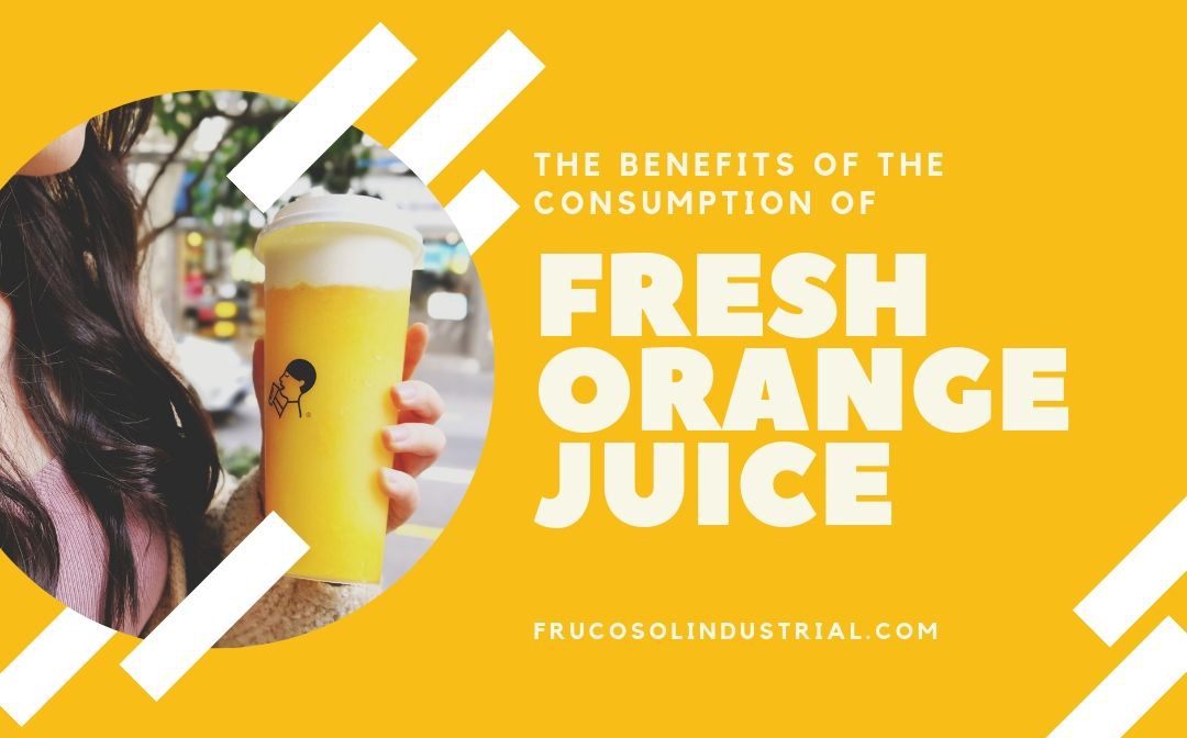 The benefits of the consumption of fresh orange juice